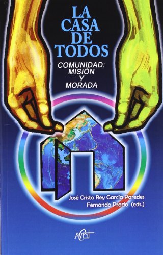 Stock image for Casa de Todos, La. Comunidad: misin y morada. for sale by La Librera, Iberoamerikan. Buchhandlung