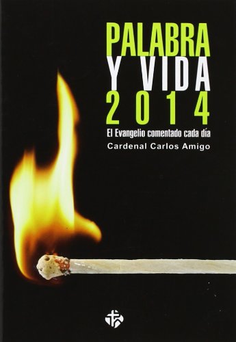 Stock image for Palabra y vida 2014 - el evangelio comentado cada dia (Teologia Vida Religiosa) for sale by medimops