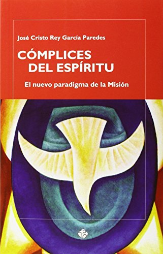 9788479664756: Cmplices del Espritu: El nuevo paradigma de la Misin