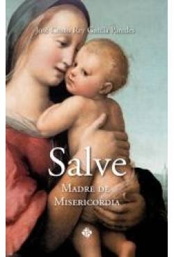 Imagen de archivo de SALVE,MADRE DE MISERICORDIA a la venta por AG Library