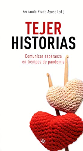 Imagen de archivo de Tejer Historias Comunicar Esperanza En Tiempos Pandemia a la venta por AG Library
