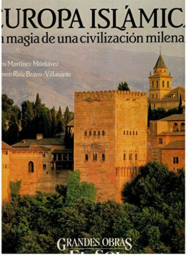 Stock image for EUROPA ISLMICA. La Magia De Una Civilizacin Milenaria for sale by medimops