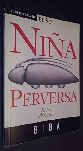 Nina perversa (9788479690861) by Allende, Isabel