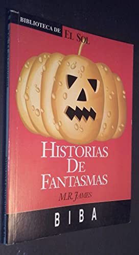 Imagen de archivo de Historias de fantasmas James, M. R. a la venta por VANLIBER