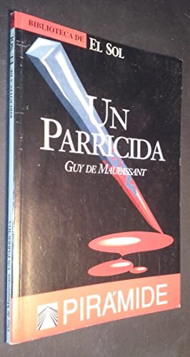 9788479690953: Un parricida