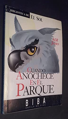 Cuando anochece en el parque (9788479691059) by M.R. James