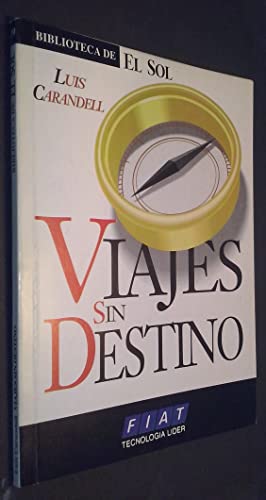 9788479691189: Viajes sin destino