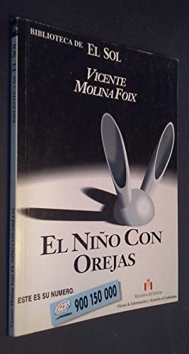 Beispielbild fr El Nio con orejas Molina Foix, Vicente zum Verkauf von VANLIBER