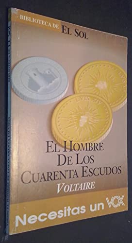 9788479691844: El Hombre De Los Cuarenta Escudos