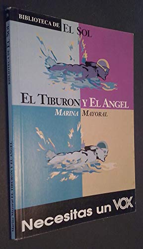 9788479692278: El tiburon y el angel