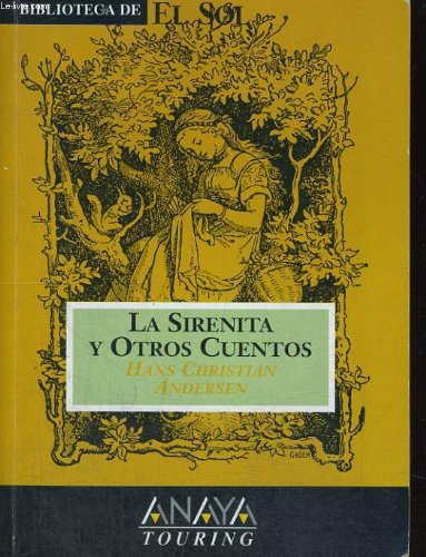 Imagen de archivo de Biblioteca de El Sol, 213 - LA SIRENITA Y OTROS CUENTOS a la venta por medimops