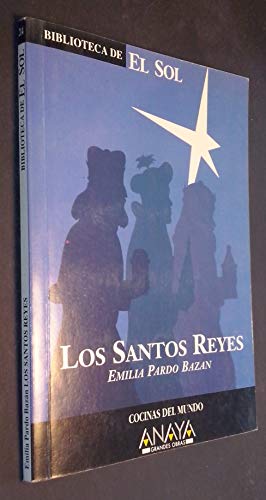 Beispielbild fr Los Santos Reyes. zum Verkauf von Hamelyn