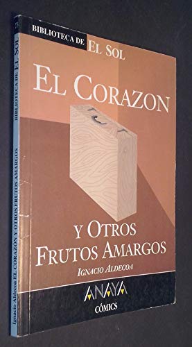 9788479693077: El corazon y otros frutos amargos