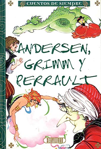 Imagen de archivo de CUENTOS DE SIEMPRE. ANDERSEN,GRIMM Y PERRAULT VOL 4 a la venta por medimops