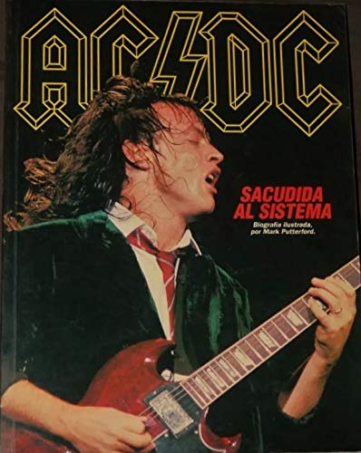 Beispielbild fr Ac/dc. Sacudida Al Sistema zum Verkauf von Hamelyn