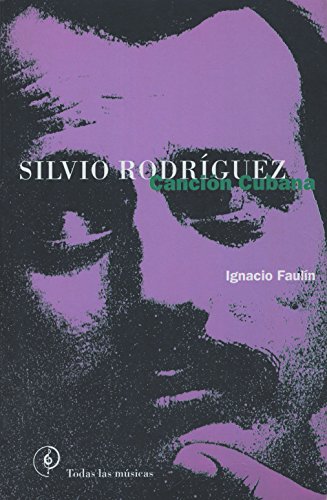 Stock image for Silvio Rodrguez : cancin cubana for sale by Librera Prez Galds