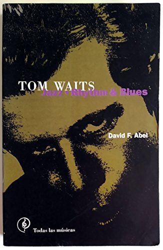 Stock image for Tom waits.jazz,rythm & blues for sale by medimops