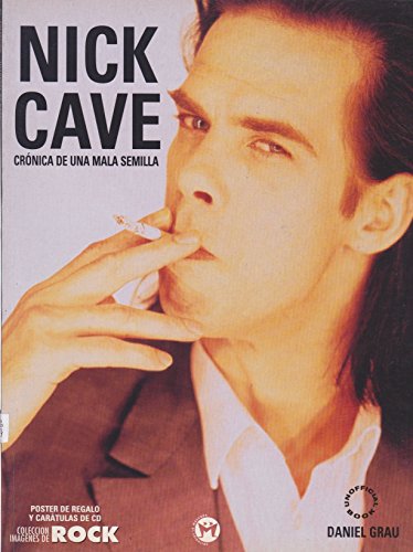 Beispielbild fr Nick Cave: Crnica de Una Mala Semilla zum Verkauf von Hamelyn