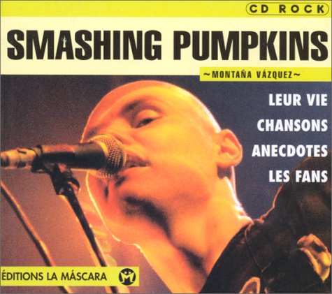 Imagen de archivo de Smashing Pumpkins a la venta por Ammareal