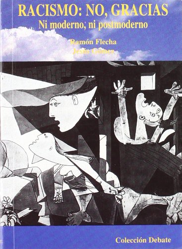 RACISMO NO GRACIAS - Jesús Javier Gómez Alonso; Ramón Flecha García