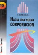 9788479780241: Hacia una nueva corporacin (SIN COLECCION)