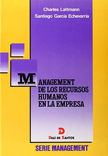 9788479780265: Management de los recursos humanos en la empresa (SIN COLECCION)