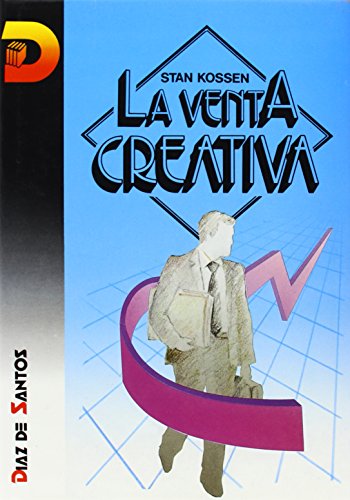 Imagen de archivo de La venta creativa (Spanish Edition) a la venta por GridFreed