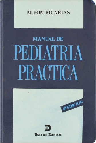 Imagen de archivo de Manual de pediatr a pr ctica a la venta por dsmbooks