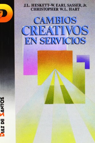 Imagen de archivo de CAMBIOS CREATIVOS EN SERVICIOS a la venta por KALAMO LIBROS, S.L.
