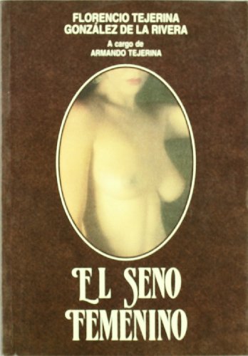 Imagen de archivo de El seno femenino a la venta por LibroUsado CA