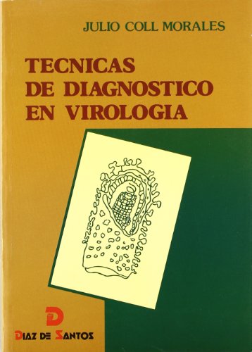 Imagen de archivo de Tcnicas de diagnstico en virologa a la venta por LibroUsado | TikBooks