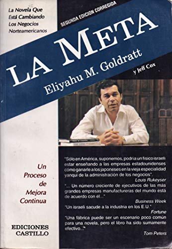 La Meta (Spanish Edition) - Eliyahu M. Goldratt; Jeff Cox: 9788479780951 -  AbeBooks