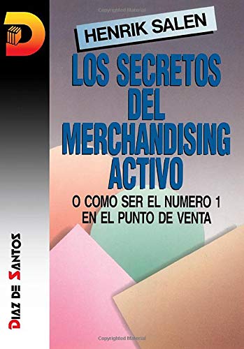 Beispielbild fr LOS SECRETOS DEL MERCHANDISING ACTIVO zum Verkauf von medimops