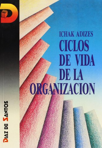 Imagen de archivo de Ciclos de vida de la organizaci?n (Spanish Edition) a la venta por SecondSale