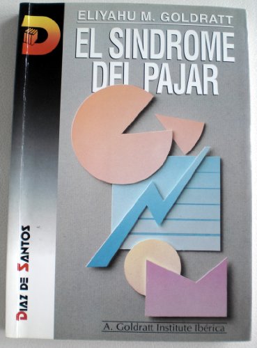 El sÃ­ndrome del pajar (9788479781293) by Goldratt, Eliyahu M.