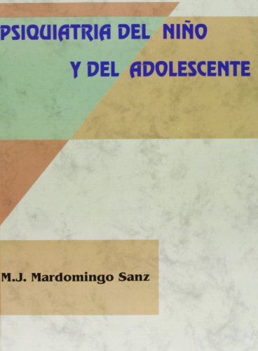 PSIQUIATRÍA DEL NIÑO Y DEL ADOLESCENTE