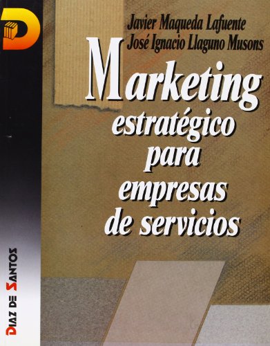 Imagen de archivo de MARKETING ESTRATGICO PARA EMPRESAS DE SERVICIOS a la venta por Siglo Actual libros