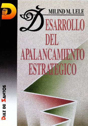 Stock image for DESARROLLO DEL APALANCAMIENTO ESTRATGICO for sale by Siglo Actual libros