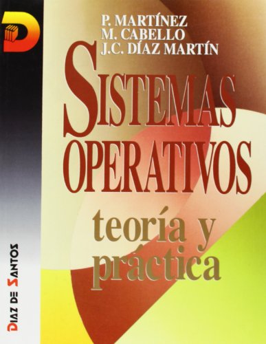 Imagen de archivo de Sistemas operativos: Teoria y practica (Spanish Edition) a la venta por dsmbooks