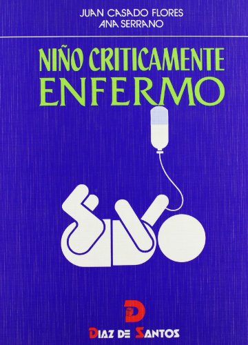 Stock image for NIO CRITICAMENTE ENFERMO for sale by Siglo Actual libros