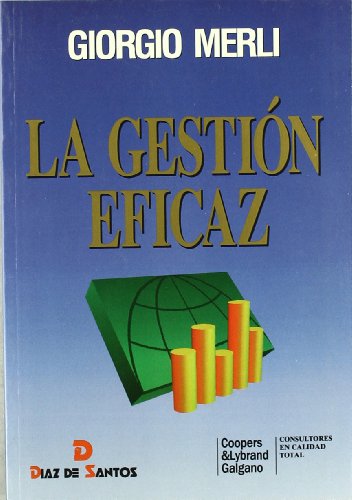Stock image for La Gestin Eficaz for sale by Hamelyn