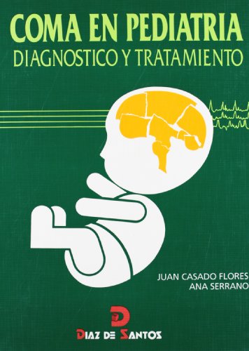 Stock image for Coma en Pediatra: Diagnstico y Tratamiento for sale by Hamelyn