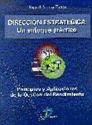 Imagen de archivo de Direccion Estrategica - Un Enfoque Practico (Spanish Edition) a la venta por Iridium_Books