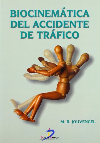 Imagen de archivo de BIOCINEMTICA DEL ACCIDENTE DE TRFICO a la venta por KALAMO LIBROS, S.L.