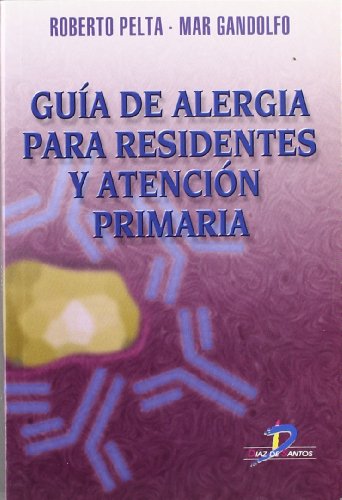 9788479784775: Gua de alergia para residentes y Atencin Primaria (Spanish Edition)