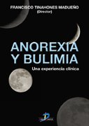 Beispielbild fr Anorexia y bulimia : una experiencia clnica zum Verkauf von medimops