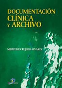 9788479786113: Documentacion clinica y archivo/ Clinical Documentation and Archiving