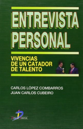 Stock image for Entrevista Personal: Vivencias de Un Catador de Talento for sale by Hamelyn