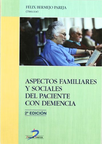Imagen de archivo de ASPECTOS FAMILIARES Y SOCIALES DEL PACIENTE CON DEMENCIA a la venta por KALAMO LIBROS, S.L.