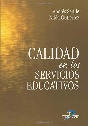 Beispielbild fr Calidad en los Servicios Educativos zum Verkauf von medimops